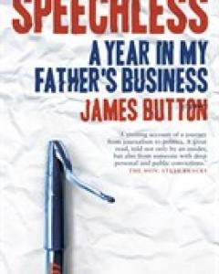 James Button - Speechless: A Year in My Father's Business (Reviews)