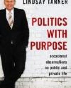 Politics with Purpose: Occasional Observations on Public and Private Life (Reviews)