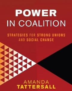  Amanda Tattersall - &#039;Power in Coalition: Strategies for Strong Unions and Social Change&#039; (Reviews)