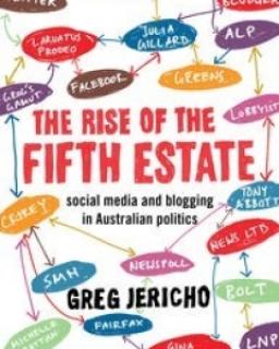 Greg Gericho - The Rise of the Fifth Estate (Reviews)