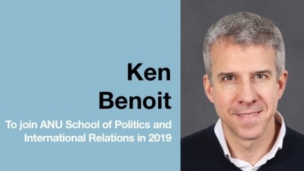 Professor Ken Benoit to join ANU School of Politics and International Relations in 2019