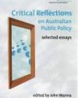Critical Reflections on Australian Public Policy: selected essays