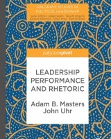 Leadership Performance and Rhetoric